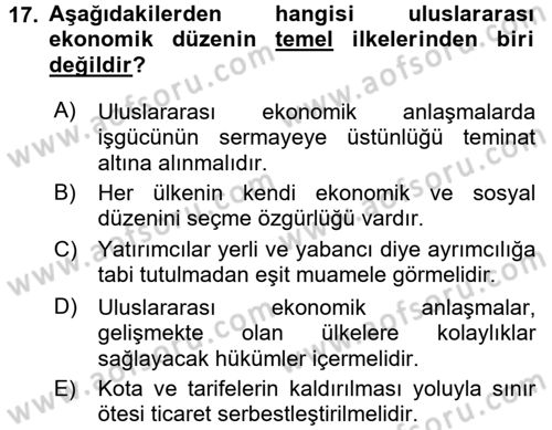 Uluslararası Politik Ekonomi Dersi 2017 - 2018 Yılı (Final) Dönem Sonu Sınav Soruları 17. Soru
