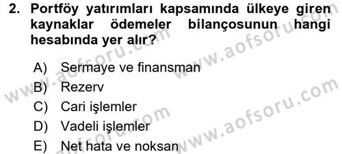 Uluslararası Politik Ekonomi Dersi 2018 - 2019 Yılı 3 Ders Sınav Soruları 2. Soru