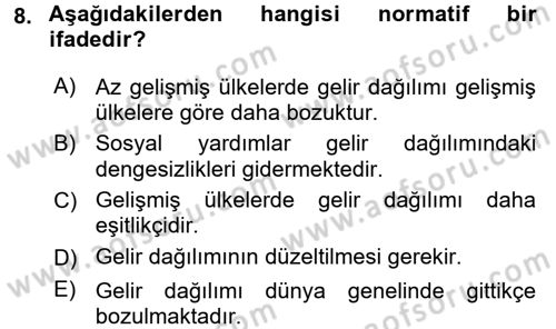 Uluslararası Politik Ekonomi Dersi 2018 - 2019 Yılı 3 Ders Sınav Soruları 8. Soru