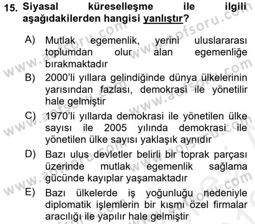 Uluslararası Politik Ekonomi Dersi 2018 - 2019 Yılı (Vize) Ara Sınav Soruları 15. Soru