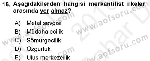 Uluslararası Politik Ekonomi Dersi 2018 - 2019 Yılı (Vize) Ara Sınav Soruları 16. Soru