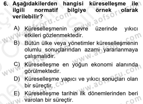 Uluslararası Politik Ekonomi Dersi 2018 - 2019 Yılı (Vize) Ara Sınav Soruları 6. Soru