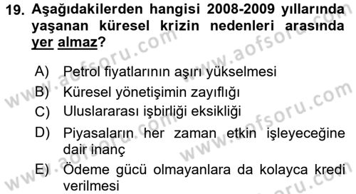 Uluslararası Politik Ekonomi Dersi 2018 - 2019 Yılı (Final) Dönem Sonu Sınav Soruları 19. Soru