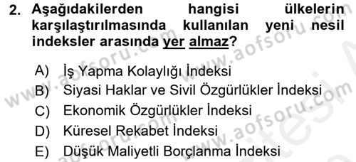 Uluslararası Politik Ekonomi Dersi 2018 - 2019 Yılı (Final) Dönem Sonu Sınav Soruları 2. Soru