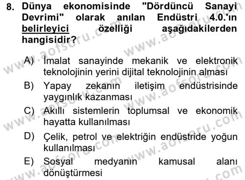 Uluslararası Politik Ekonomi Dersi 2018 - 2019 Yılı (Final) Dönem Sonu Sınav Soruları 8. Soru