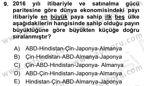 Uluslararası Politik Ekonomi Dersi 2018 - 2019 Yılı (Final) Dönem Sonu Sınav Soruları 9. Soru