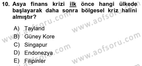 Uluslararası Politik Ekonomi Dersi 2020 - 2021 Yılı Yaz Okulu Sınav Soruları 10. Soru