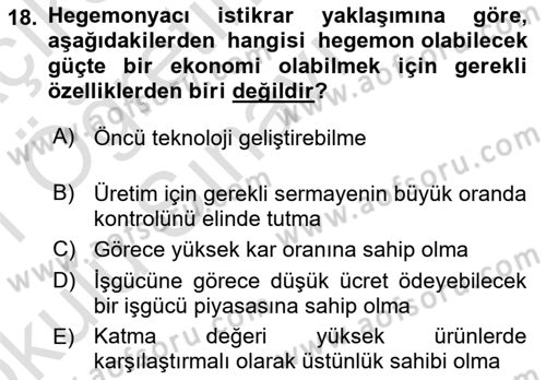 Uluslararası Politik Ekonomi Dersi 2020 - 2021 Yılı Yaz Okulu Sınav Soruları 18. Soru