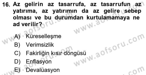 Uluslararası Politik Ekonomi Dersi 2021 - 2022 Yılı (Vize) Ara Sınav Soruları 16. Soru