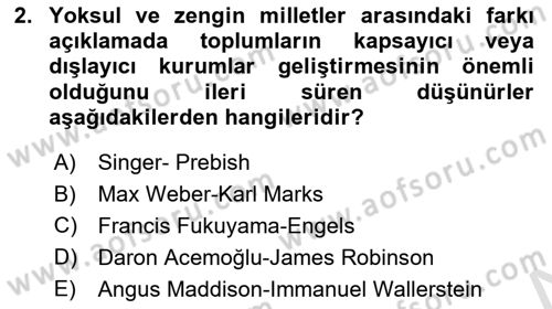 Uluslararası Politik Ekonomi Dersi 2021 - 2022 Yılı (Vize) Ara Sınav Soruları 2. Soru