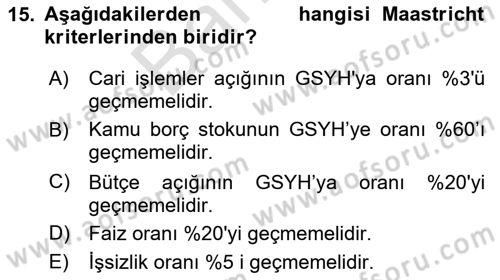 Uluslararası Politik Ekonomi Dersi 2021 - 2022 Yılı (Final) Dönem Sonu Sınav Soruları 15. Soru