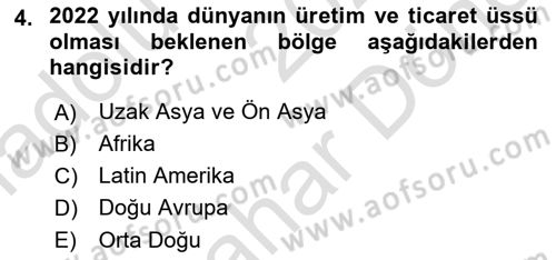 Uluslararası Politik Ekonomi Dersi 2021 - 2022 Yılı (Final) Dönem Sonu Sınav Soruları 4. Soru
