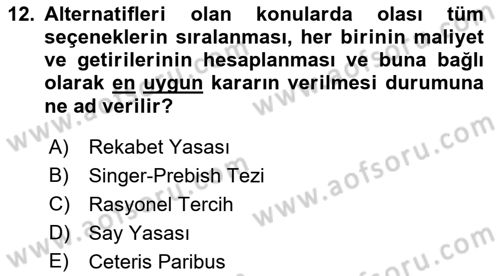 Uluslararası Politik Ekonomi Dersi 2021 - 2022 Yılı Yaz Okulu Sınav Soruları 12. Soru