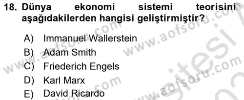 Uluslararası Politik Ekonomi Dersi 2022 - 2023 Yılı Yaz Okulu Sınav Soruları 18. Soru