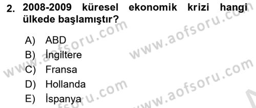 Uluslararası Politik Ekonomi Dersi 2022 - 2023 Yılı Yaz Okulu Sınav Soruları 2. Soru