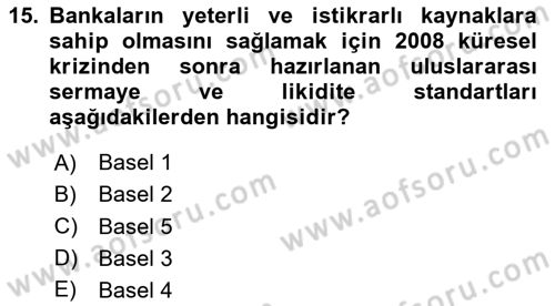 Uluslararası Politik Ekonomi Dersi 2023 - 2024 Yılı Yaz Okulu Sınav Soruları 15. Soru