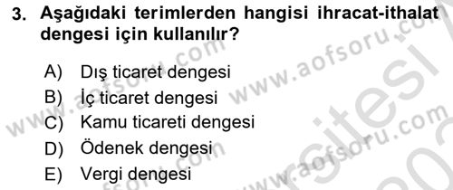 Uluslararası Politik Ekonomi Dersi 2023 - 2024 Yılı Yaz Okulu Sınav Soruları 3. Soru