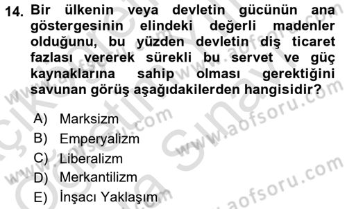 Uluslararası Politik Ekonomi Dersi 2024 - 2025 Yılı (Vize) Ara Sınav Soruları 14. Soru