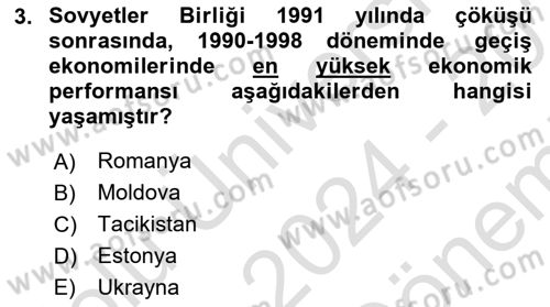 Uluslararası Politik Ekonomi Dersi 2024 - 2025 Yılı (Final) Dönem Sonu Sınav Soruları 3. Soru