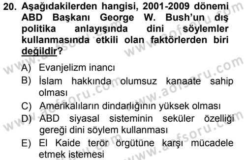 Amerikan Dış Politikası Dersi 2012 - 2013 Yılı (Vize) Ara Sınav Soruları 20. Soru