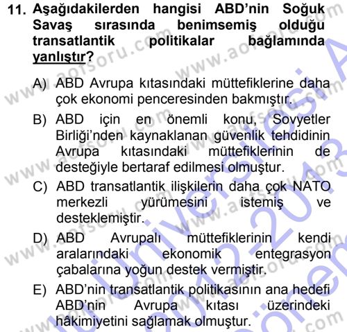 Amerikan Dış Politikası Dersi 2012 - 2013 Yılı (Final) Dönem Sonu Sınavı 11. Soru