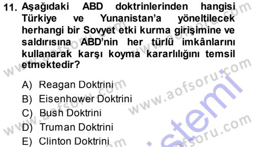 Amerikan Dış Politikası Dersi 2013 - 2014 Yılı (Final) Dönem Sonu Sınav Soruları 11. Soru