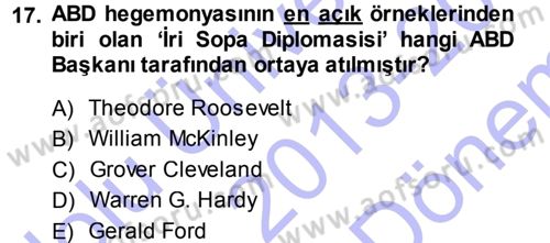 Amerikan Dış Politikası Dersi 2013 - 2014 Yılı (Final) Dönem Sonu Sınav Soruları 17. Soru