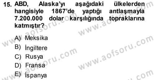 Amerikan Dış Politikası Dersi 2013 - 2014 Yılı Tek Ders Sınav Soruları 15. Soru