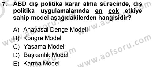 Amerikan Dış Politikası Dersi 2013 - 2014 Yılı Tek Ders Sınav Soruları 7. Soru