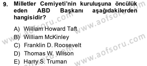 Amerikan Dış Politikası Dersi 2013 - 2014 Yılı Tek Ders Sınav Soruları 9. Soru