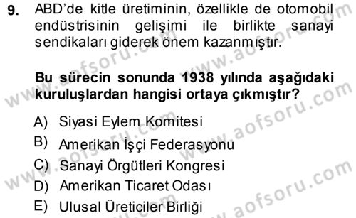 Amerikan Dış Politikası Dersi 2014 - 2015 Yılı (Vize) Ara Sınav Soruları 9. Soru