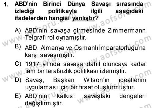 Amerikan Dış Politikası Dersi 2014 - 2015 Yılı (Final) Dönem Sonu Sınav Soruları 1. Soru
