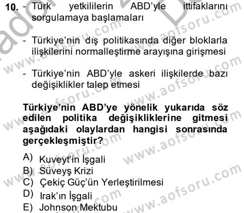 Amerikan Dış Politikası Dersi 2014 - 2015 Yılı (Final) Dönem Sonu Sınav Soruları 10. Soru