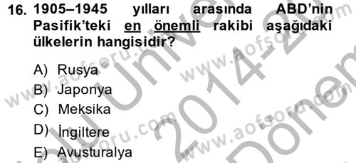 Amerikan Dış Politikası Dersi 2014 - 2015 Yılı (Final) Dönem Sonu Sınav Soruları 16. Soru
