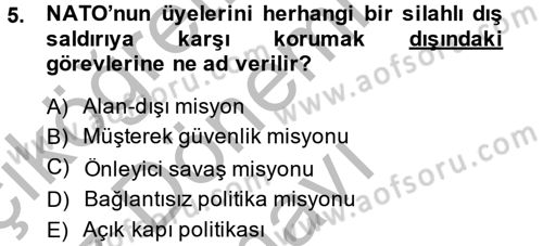 Amerikan Dış Politikası Dersi 2014 - 2015 Yılı (Final) Dönem Sonu Sınavı 5. Soru