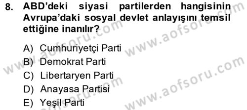 Amerikan Dış Politikası Dersi 2014 - 2015 Yılı (Final) Dönem Sonu Sınav Soruları 8. Soru