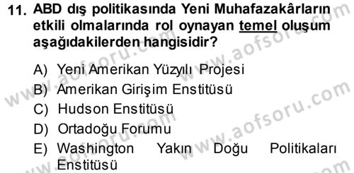 Amerikan Dış Politikası Dersi 2014 - 2015 Yılı Tek Ders Sınav Soruları 11. Soru