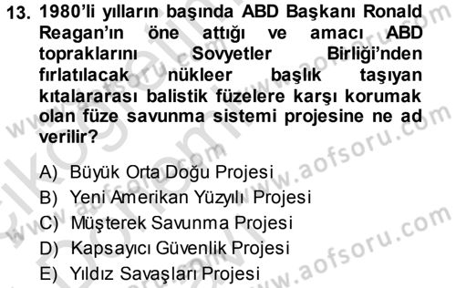 Amerikan Dış Politikası Dersi 2014 - 2015 Yılı Tek Ders Sınav Soruları 13. Soru