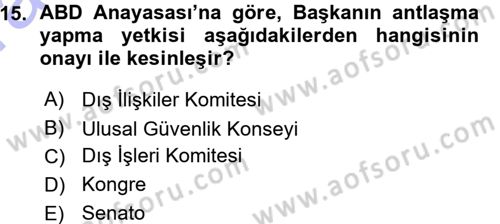 Amerikan Dış Politikası Dersi 2015 - 2016 Yılı (Vize) Ara Sınavı 15. Soru