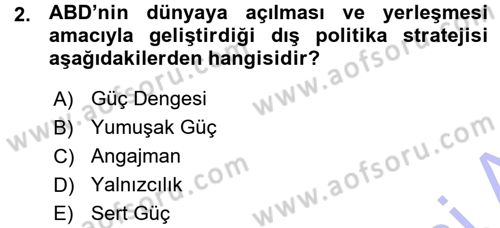 Amerikan Dış Politikası Dersi 2015 - 2016 Yılı (Vize) Ara Sınavı 2. Soru