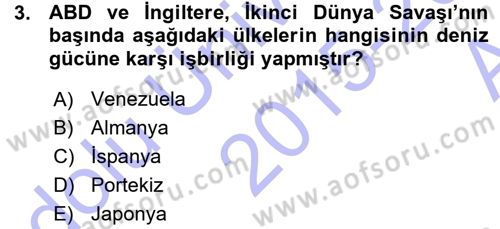 Amerikan Dış Politikası Dersi 2015 - 2016 Yılı (Vize) Ara Sınavı 3. Soru