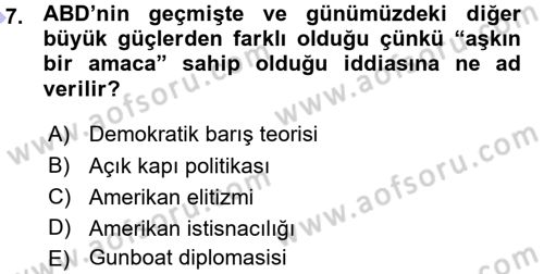 Amerikan Dış Politikası Dersi 2015 - 2016 Yılı (Vize) Ara Sınavı 7. Soru