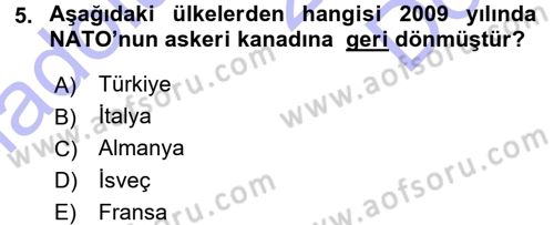 Amerikan Dış Politikası Dersi 2015 - 2016 Yılı (Final) Dönem Sonu Sınav Soruları 5. Soru