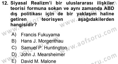 Amerikan Dış Politikası Dersi 2015 - 2016 Yılı Tek Ders Sınav Soruları 12. Soru