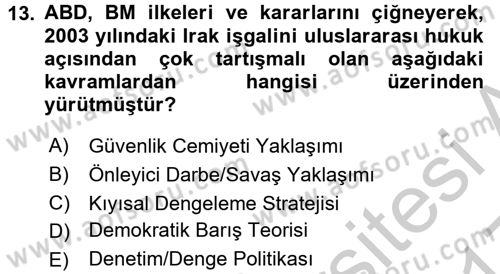 Amerikan Dış Politikası Dersi 2016 - 2017 Yılı 3 Ders Sınav Soruları 13. Soru
