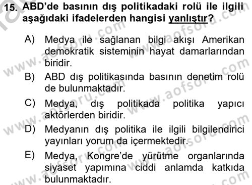 Amerikan Dış Politikası Dersi 2016 - 2017 Yılı 3 Ders Sınav Soruları 15. Soru