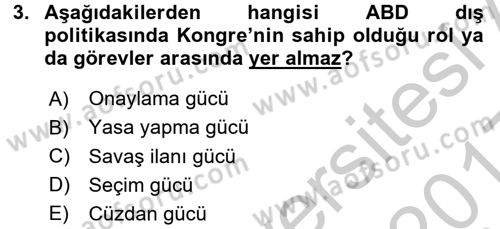 Amerikan Dış Politikası Dersi 2016 - 2017 Yılı 3 Ders Sınav Soruları 3. Soru