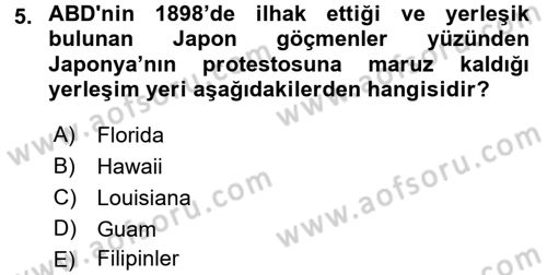 Amerikan Dış Politikası Dersi 2016 - 2017 Yılı 3 Ders Sınav Soruları 5. Soru