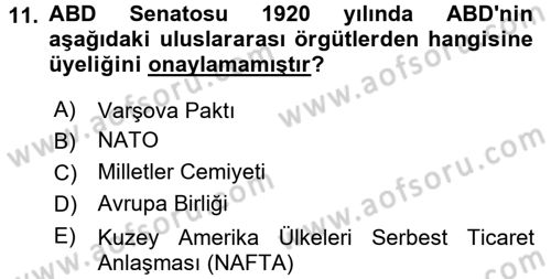 Amerikan Dış Politikası Dersi 2016 - 2017 Yılı (Vize) Ara Sınav Soruları 11. Soru