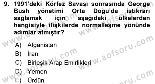 Amerikan Dış Politikası Dersi 2016 - 2017 Yılı (Final) Dönem Sonu Sınav Soruları 9. Soru
